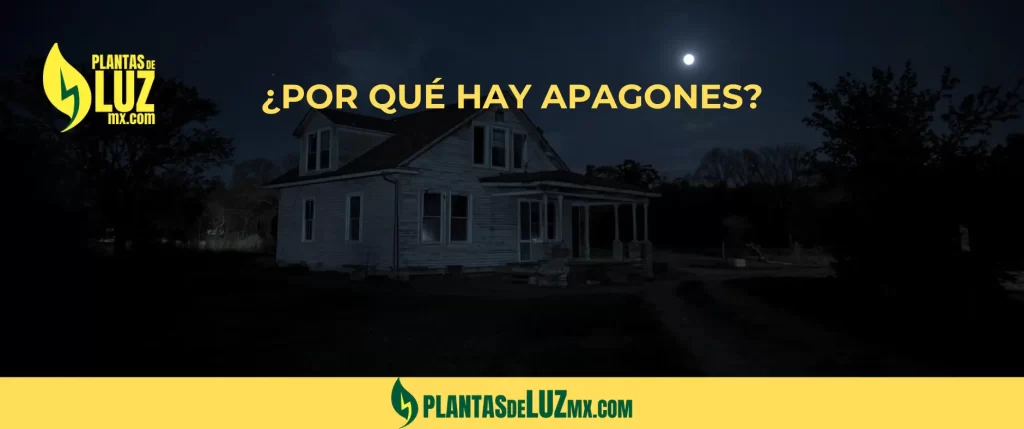 Por qué hay apagones en México