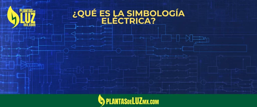 Qué es la Simbología Eléctrica y cómo se aplica